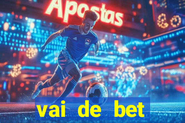 vai de bet gusttavo lima app